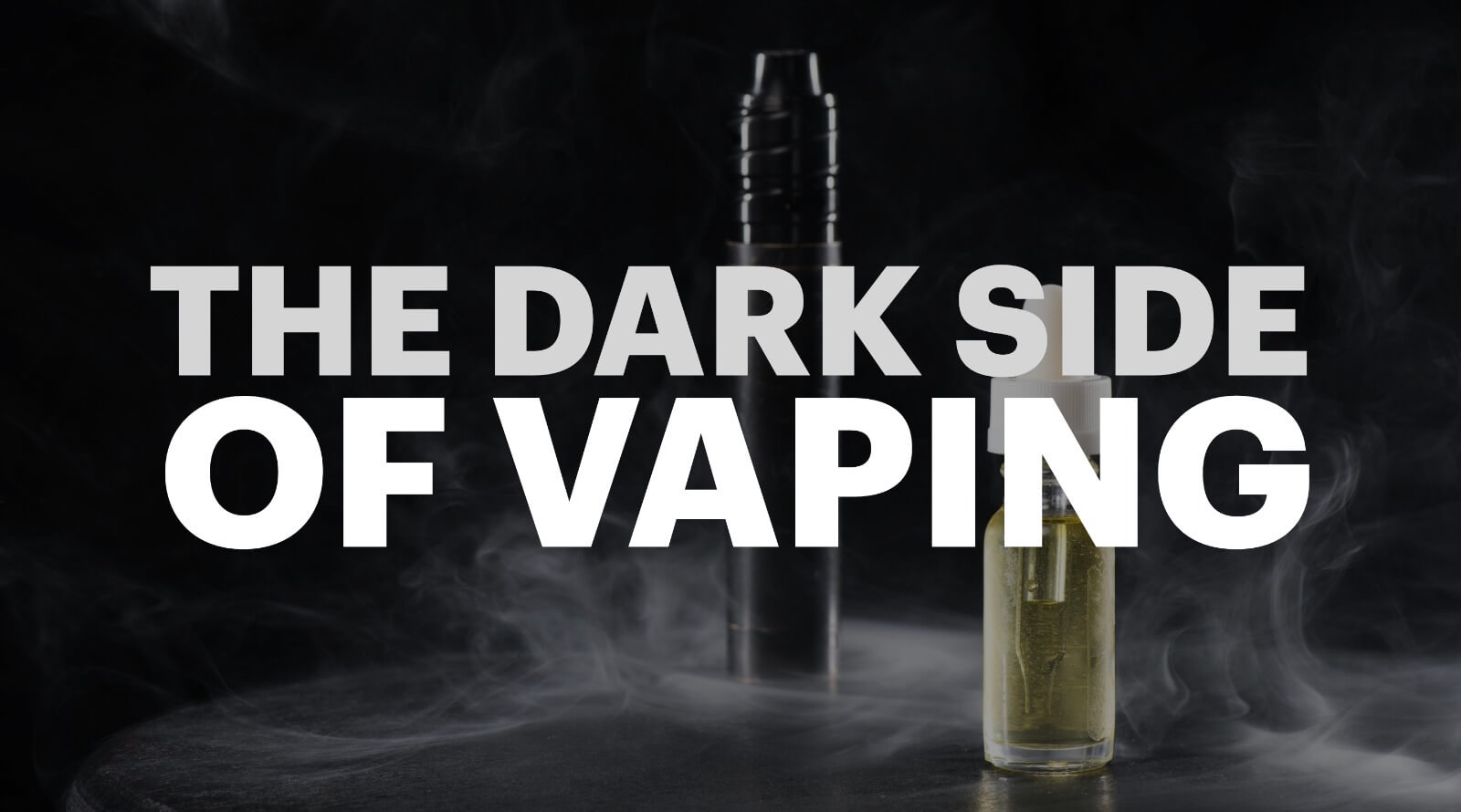 The Dark Side Of Vaping